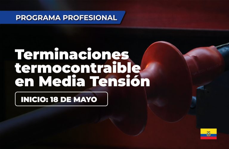 Terminaciones Termocontraible en Media Tensión – Intensivo